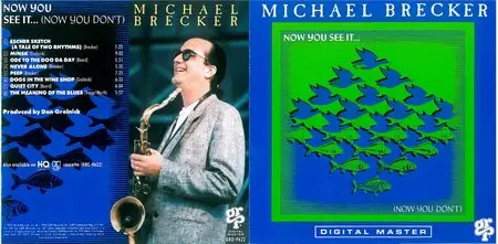 Michael Brecker - Now You See It...(Now You Don't) (1990)