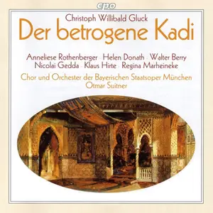 Otmar Suitner, Bavarian State Opera Orchestra - Christoph Willibald Gluck: Der betrogene Kadi (1998)