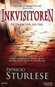 «Inkvisitoren» by Patricio Sturlese