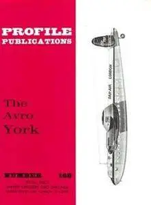 The Avro York (Aircraft Profile Number 168) (Repost)