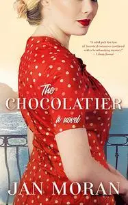 «The Chocolatier» by Jan Moran