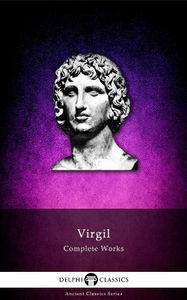 Delphi Complete Works of Virgil (Illustrated)