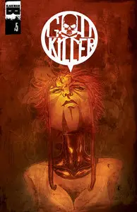 Godkiller - Walk Among Us 005 (2014)