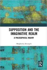 Supposition and the Imaginative Realm