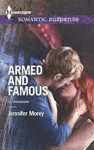 «Armed and Famous» by Jennifer Morey