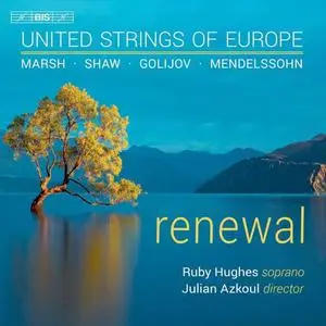 United Strings of Europe, Ruby Hughes & Julian Azkoul - Renewal (2022) [Official Digital Download 24/192]