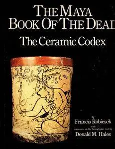 The Maya Book of the Dead: The Ceramic Codex