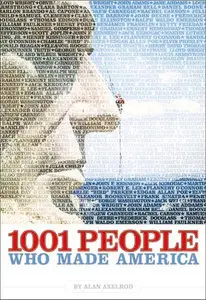 1001 People Who Made America (Repost)