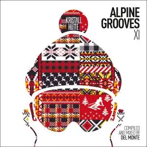 VA - Alpine Grooves 11 (Kristallhutte) (2019)