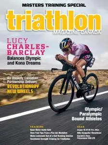 Triathlon Magazine Canada - Volume 16 Issue 4 - July-August 2021