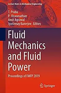 Fluid Mechanics and Fluid Power