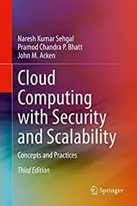 Cloud Computing with Security and Scalability, 3rd Edition