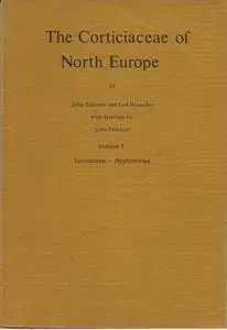 The Corticiaceae of North Europe - Coronicium - Hyphoderma, Vol. 3