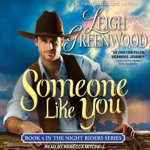 «Someone Like You» by Leigh Greenwood