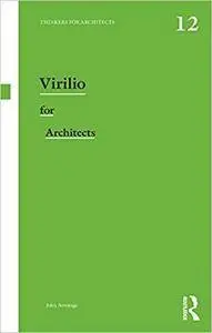 Virilio for Architects (Thinkers for Architects) [Kindle Edition]