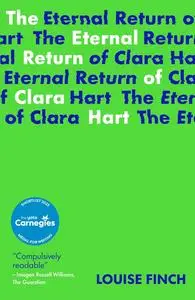 The Eternal Return of Clara Hart