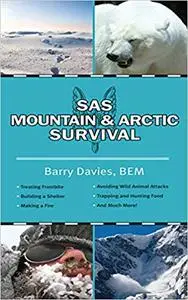 SAS Mountain and Arctic Survival (Repost)