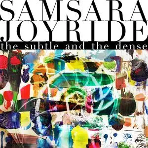 Samsara Joyride - The Subtle And The Dense (2024) [Official Digital Download 24/96]