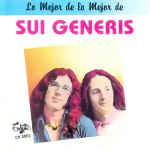 Sui Generis - Lo Mejor De Lo Mejor De Sui Generis... (1981) {1992, Reissue}