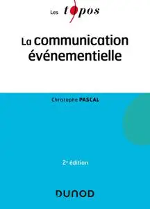 Christophe Pascal, "La communication événementielle", 2e éd.