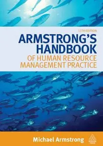 Michael Armstrong - Armstrong's Handbook of Human Resource Management Practice