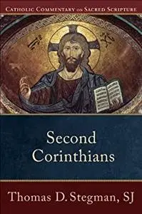 Second Corinthians (Catholic Commentary on Sacred Scripture)