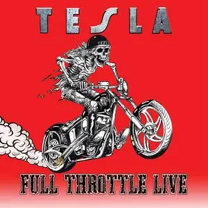 Tesla - Full Throttle Live (2023) [Official Digital Download 24/96]