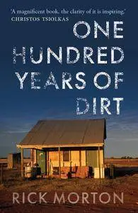 One Hundred Years of Dirt