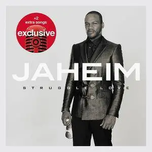 Jaheim - Struggle Love (Target Exclusive) (2016)