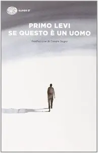 Primo Levi - Se questo è un uomo