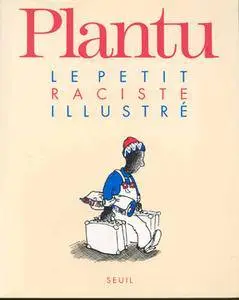 Le Petit Raciste Illustré