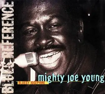 Mighty Joe Young - Bluesy Josephine (1976) [Reissue 2000]