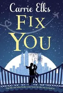 «Fix You» by Carrie Elks