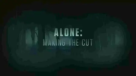 History Channel - Alone: Making the Cut (2016)