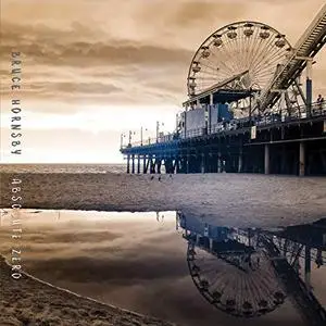 Bruce Hornsby - Absolute Zero (2019)