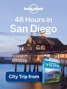 48 Hours in San Diego (Regional Travel Guide)