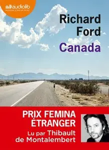 Richard Ford, "Canada", Livre audio - 2 CD MP3