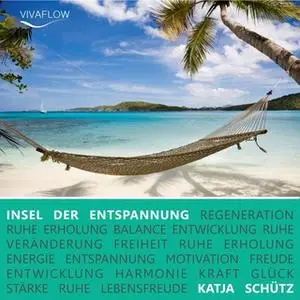 «Insel der Entspannung» by Katja Schütz