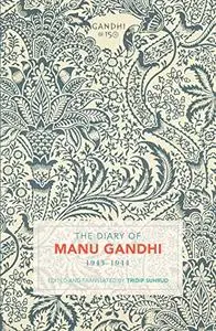 The Diary of Manu Gandhi: 1943-1944