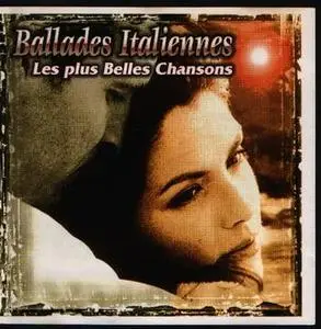 Ballades Italiennes - Italians Ballads 