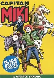 Capitan Miki (a colori) N.100 - Il Giudice Bandito (Gennaio 2021)