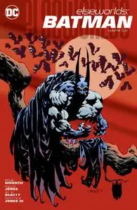 DC-Elseworlds Batman 2016 Vol 02 2016 Hybrid Comic eBook