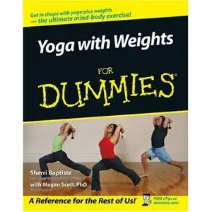 Yoga with Weights For Dummies by Megan Scott  [Repost]