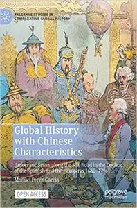 Global History with Chinese Characteristics