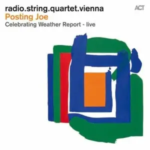 Radio.String.Quartet.Vienna - Posting Joe (2013)