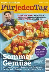 Essen & Trinken Für jeden Tag - August 2018
