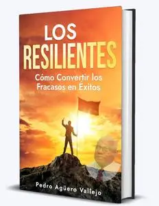 LOS RESILIENTES (Spanish Edition)