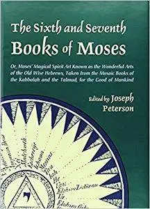 The Sixth and Seventh Books of Moses