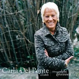 «Carla Del Ponte erzählt» by Carla Del Ponte