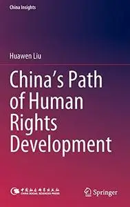 China’s Path of Human Rights Development